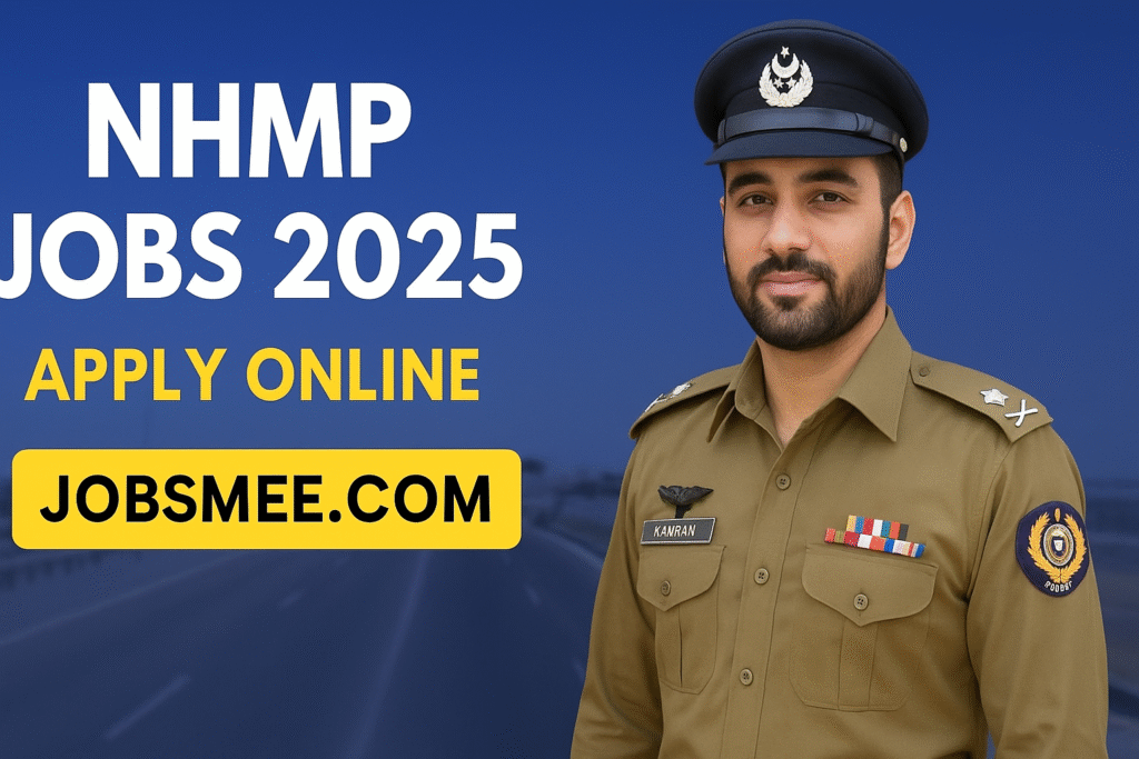 NHMP Jobs 2025 – Online Apply Now